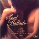 Soul Ballads, Volume One