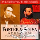 The Stories Of Foster And Sousa