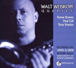 Walt Weiskopf Quartet: Live (Koger Hall, Univ. of South Carolina)