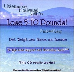Listen and Get Motivated Until You Lose 5-10 Pounds