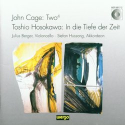 John Cage: Two4; Toshio Hosokawa: In die Tiefe der Zeit