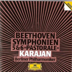 Beethoven: Symphonies 5 & 6 / Pastorale