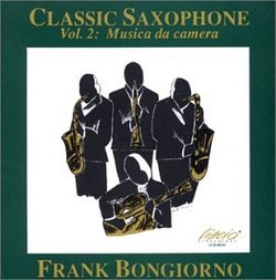 Classic Saxophone, Vol. 2: Musica da camera