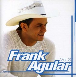 Frank Aguiar, Vol. 8