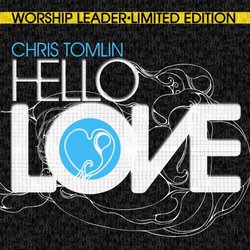 Hello Love (Worship Leader's Edition) (2 Disc Set)
