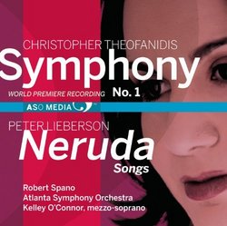 Theofandis: Symphony No. 1 & Lieberson: Neruda Songs