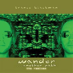 Wander Another Path the Remixes