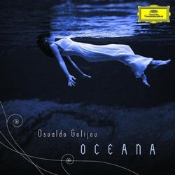 Osvaldo Golijov: Oceana