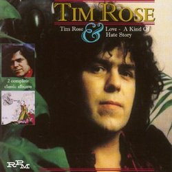 Tim Rose & Love a Kind of Hate Story