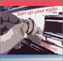 Turn Up Your Radio