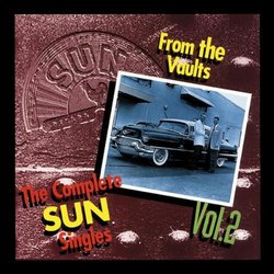 The Complete Sun Singles, Vol. 2 - From the Vaults