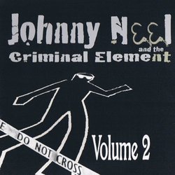 Johnny Neel & The Criminal Element 2