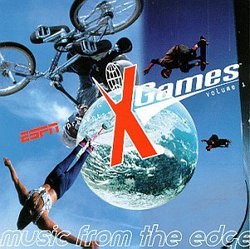 ESPN Presents X Games, Vol. 1 - Music From The Edge