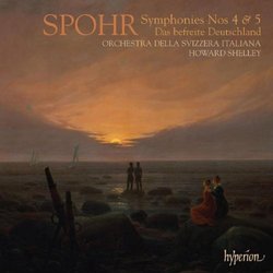 Spohr: Symphonies Nos. 4 & 5; Das Befreite Deutschland