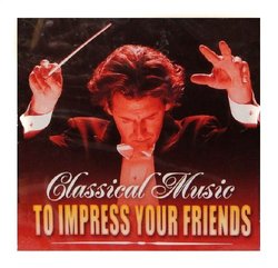 Vol. 3-Classical Music for People Who Hate Classic