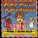 Death Defying Radio Stunts