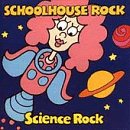 Schoolhouse Rock: Science Rock