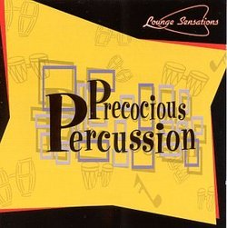 Lounge Sensations: Precocious Percussion