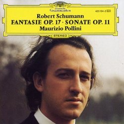 Robert Schumann: Sonata for Piano No. 1, Op. 11 / Fantasia, Op. 17 - Maurizio Pollini
