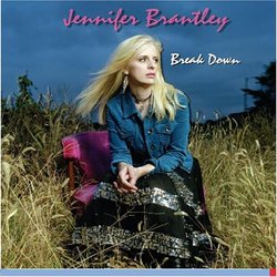 Jennifer Brantley "Break Down"