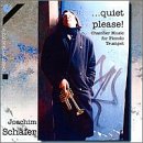 Quiet Please: Chamber Music for Piccolo Trumpet
