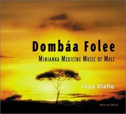 Dombaa Folee: Minianka Medicine Music of Mali