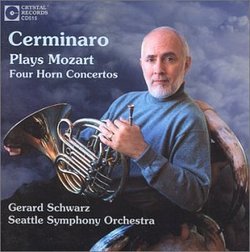 Cerminaro Plays Mozart, Four Horn Concertos