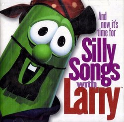 And Now It's Time for Silly Songs with Larry