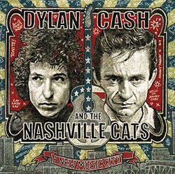 Dylan, Cash, and The Nashville Cats: A New Music City