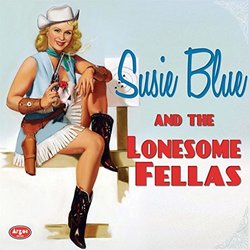 Susie Blue and The Lonesome Fellas