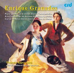 Granados: Piano Quintet; Danza Caracteristica, A la Cubana, etc.