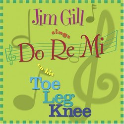 Jim Gill Sings Do Re Mi on his Toe Leg Knee