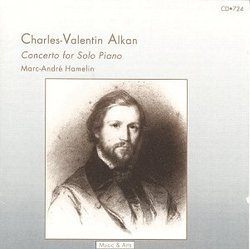 Charles-Valentin Alkan: Concerto For Solo Piano