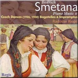 Smetana - Piano Music: Czech Dances (1877,1879), Bagatelles & Impromptus / Radoslav Kvapil