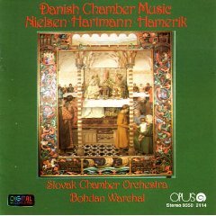 Danish Chamber Music: NIELSEN: Czech & Danish Folk Melodies; At the Grave of a Young Artist; HARTMANN: Character Pieces; HAMERIK: Spiritual Symphony No.6