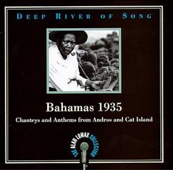 Bahamas 1935: Chanteys And Anthems From Andros And Cat Island