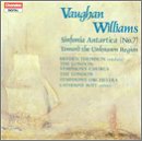 Ralph Vaughan Williams: Sinfonia Antartica (Symphony No. 7) / Toward the Unknown Region - Bryden Thomson