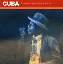 Cuban Pearls 2: Soneros de Ayer y de Hoy