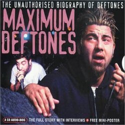 Maximum Audio Biography: The Deftones