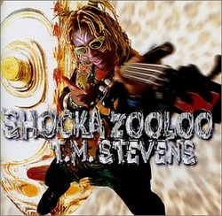Shocka Zooloo: T.M. Stevens Live