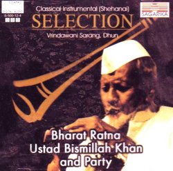 Selection- shahnai-bharat ratna ustad bismillah khan & party