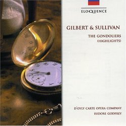 Gilbert & Sullivan: The Gondoliers (Highlights) [Australia]