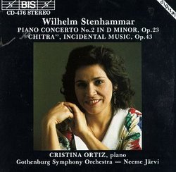 Wilhelm Stenhammar: Piano Concerto No. 2; "Chitra" Incidental Music