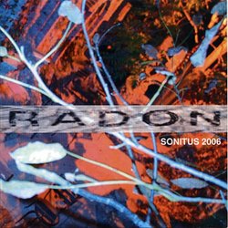 Radon - Sonitus 2006