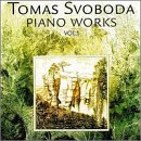 Tomas Svoboda: Piano Works