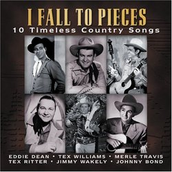 I Fall to Pieces: 10 Timeless Country Songs