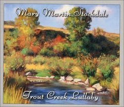 Trout Creek Lullaby