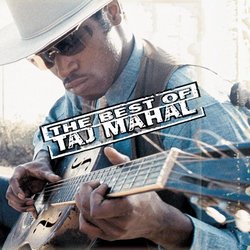 The Best Of Taj Mahal