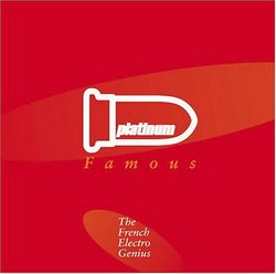 Platinum Famous: The French