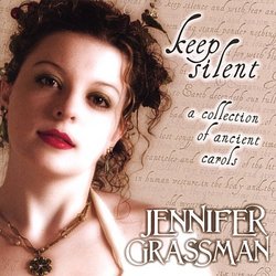 Keep Silent: a Collection of Ancient Carols